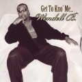 Buy Wendell B - Get To Kno Me Mp3 Download