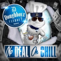 Purchase Doughboyz Cashout - No Deal On Chill