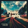 Buy Pretty Lights - A Color Map Of The Sun (Deluxe Edition) CD1 Mp3 Download