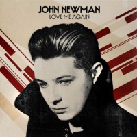 Purchase John Newman - Love Me Again (CDS)