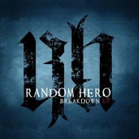 Purchase Random Hero - Breakdown (EP)