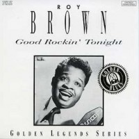 Purchase Roy Brown - Good Rockin' Brown (Reissued 1993)