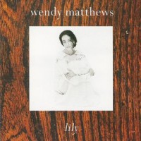 Purchase Wendy Matthews - Lily