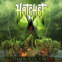 Purchase Hatchet - Dawn Of The End