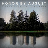 Purchase Honor By August - Monuments To Progress