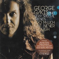 Purchase George Gakis - Too Much Ain't Never Enough