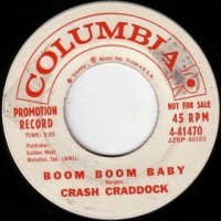 Purchase Billy  "crash" Craddock - Boom Boom Baby / Don't Destroy Me (VLS)