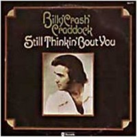 Purchase Billy  "crash" Craddock - Still Thinkin' 'bout You (Vinyl)