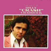 Purchase Billy  "crash" Craddock - The Best Of Billy "Crash" Craddock (Vinyl)