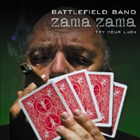 Purchase The Battlefield Band - Zama Zama: Try Your Luck