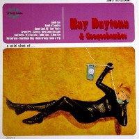 Purchase Ray Daytona & Googoobombos - A Wild Shot Of ...