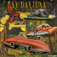 Purchase Ray Daytona & Googoobombos - Space Age Traffic Jam
