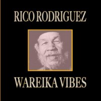Purchase Rico Rodriguez - Wareika Vibes