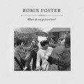 Buy Robin Foster - Where Do We Go From Here? Mp3 Download