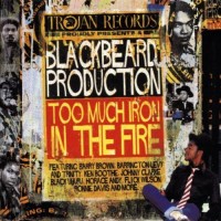 Purchase VA - A Blackbeard Production: Too Much Iron In The Fire CD1