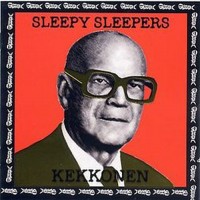 Purchase Sleepy Sleepers - Kekkonen CD1