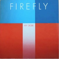 Purchase Firefly - My Desire (Vinyl)
