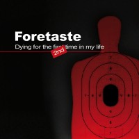 Purchase Foretaste - Dying For The Second Time In My Life (EP)