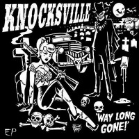 Purchase Knocksville - Way Long Gone (EP)