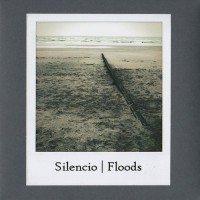 Purchase Silencio - Floods