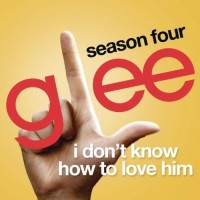 Purchase Glee Cast - I Don't Know How To Love Him (CDS)
