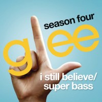 Purchase Glee Cast - I Still Believe / Super Bass (CDS)