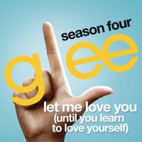 Purchase Glee Cast - Let Me Love You (CDS)