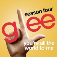 Purchase Glee Cast - You're All The World To Me (CDS)