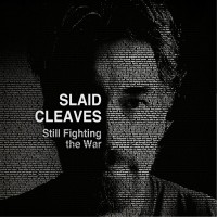 Purchase Slaid Cleaves - Still Fighting The War