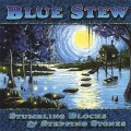 Buy Blue Stew - Stumbling Blocks And Stepping Stones Mp3 Download