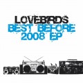 Buy Lovebirds - Best Before 2008 (EP) Mp3 Download