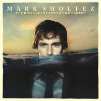 Purchase Mark Sholtez - The Distance Between Two Truths
