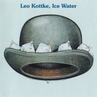 Purchase Leo Kottke - Ice Water (Reissued 1992)