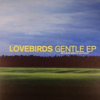 Purchase Lovebirds - Gentle (EP)