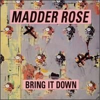 Purchase Madder Rose - Bring It Down