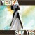Buy Iyeoka - Say Yes Mp3 Download