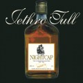 Buy Jethro Tull - Nightcap: Unreleased & Rare CD2 Mp3 Download