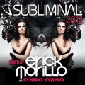 Buy VA - Subliminal 2012: Mixed By Erick Morillo And Sympho Nympho CD1 Mp3 Download