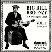 Purchase Big Bill Broonzy - Vol. 1 (1927-1932)