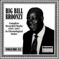 Purchase Big Bill Broonzy - Vol. 12 (1945-1947)