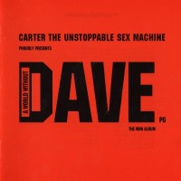 Purchase Carter The Unstoppable Sex Machine - A World Without Dave (EP)