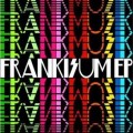 Buy Frankmusik - Frankisum (EP) Mp3 Download
