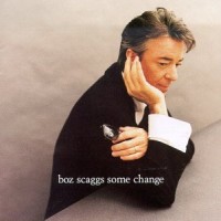 Purchase Boz Scaggs - Some Change