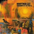 Buy Brother Ali - Shadows On The Sun Mp3 Download
