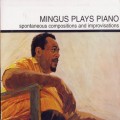 Buy Charles Mingus - Mingus Plays Piano (Vinyl) Mp3 Download