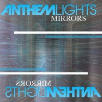 Purchase Anthem Lights - Mirrors (CDS)