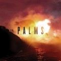 Buy Palms - Palms Mp3 Download