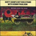 Buy Dirty John's Hot Dog Stand - Return From The Dead (Vinyl) Mp3 Download