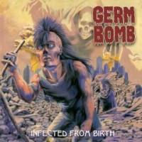 Purchase Germ Bomb - Infected From Birth