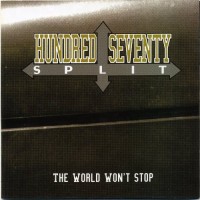 Purchase Hundred Seventy Split - The World Won't Stop